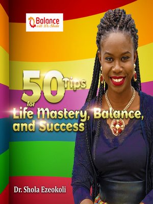 cover image of 50 Tips For Life Mastery, Balance & Success